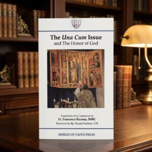 The Una Cum Issue and The Honor of God