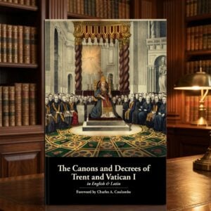 The Canons and Decrees of Trent and Vatican I (Paperback)