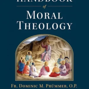Handbook of Moral Theology